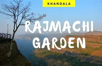 Rajmachi Garden lonavala